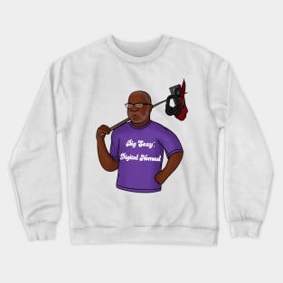Big Sexy Digital Nomad Bust Crewneck Sweatshirt